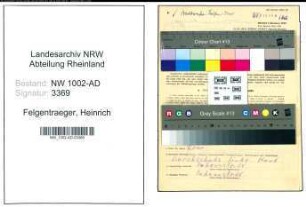 Entnazifizierung Heinrich Felgentraeger, geb. 08.02.1891 (Gelderheber)