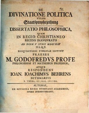 De divinatione politica, vulgo Staatsprophezeihung, dissertatio philosophica