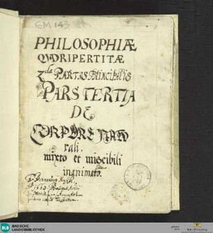 Philosophia qaudripertita.Teil II 3, 4 - Cod. Ettenheim-Münster 143