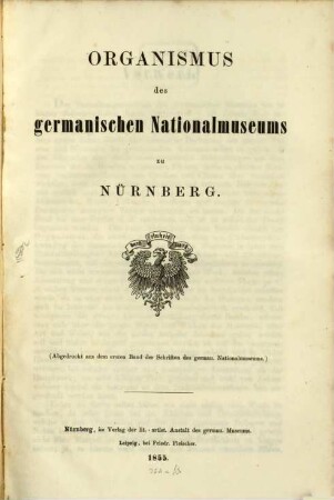 Organismus des germanischen Nationalmuseums zu Nürnberg