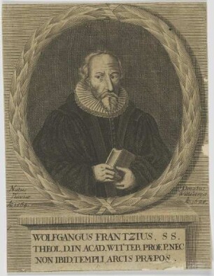 Bildnis des Wolfgangus Frantzius