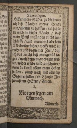 Morgensegen am Mittwoch.
