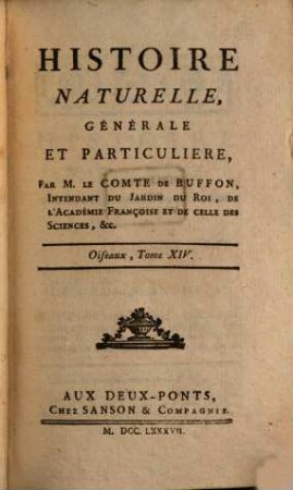 Histoire Naturelle, Générale Et Particulière. [3],14, Oiseaux ; T. 14