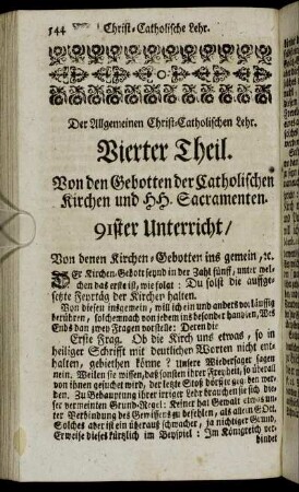 91ster Unterricht / Von denen Kirchen-Gebotten ins gemein, etc. - 95ster Unterricht / Von vierten Gebott der Kirchen.