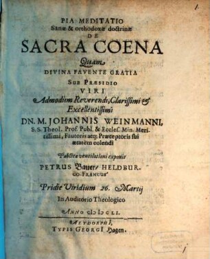 Pia Meditatio Sanae & orthodoxae doctrinae De Sacra Coena