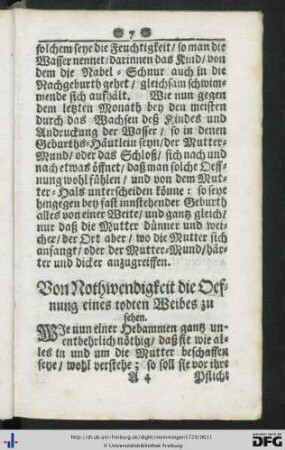 Von Nothwendigkeit die Oefnung eines todten Weibes zu sehen.