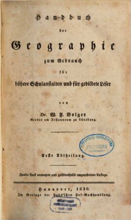 Handbuch der Geographie : zum Gebrauch für höhere Schulanstalten und für gebildete Leser, 1
