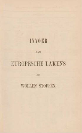 Invoer van europesche lakens en wollen stoffen
