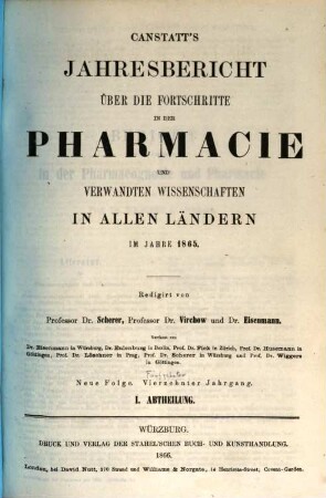 Canstatt's Jahresbericht über die Fortschritte in der Pharmacie und verwandten Wissenschaften in allen Ländern. 1865 (1866), 1 = NF, Bd. 15