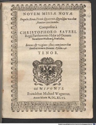 NOVEM MISSAE NOVAE Singulis, Binis, Ternis, Quaternis, Quinisque vocibus suauiter concinendae
