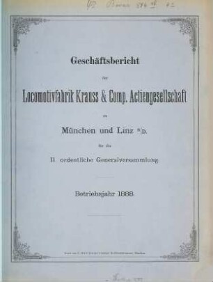 Geschäftsbericht : über das ... Betriebsjahr .... 1888