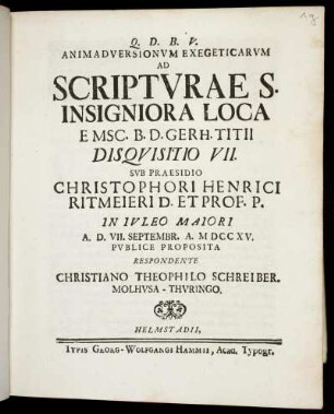 Animadversionvm Exegeticarvm Ad Scriptvrae S. Insigniora Loca E Msc. B. D. Gerh. Titii Disqvisitio VII