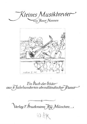 Kleines Musikbrevier : ein Buch der Bilder aus 8 Jahrhunderten abendländischer Kunst