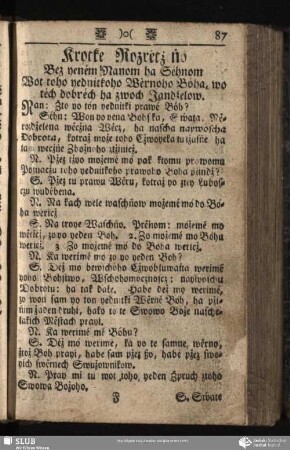 Krotke Rozrėtżeńo Bez yeném Nanom ha Séhnom Wot toho yednitkoho Wėrnoho Bóha, wo téch dobréch ha zwoch Jandżelow