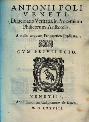 Dilucidatio Veritatis, in Prooemium Phisicorum Aristotelis