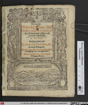 New und Alt SchreibCalender/ Auff das Jar nach der Gnadenreichen Geburt unsers Herrn und Heylands Jesu Christi/ M.DC.XXV.
