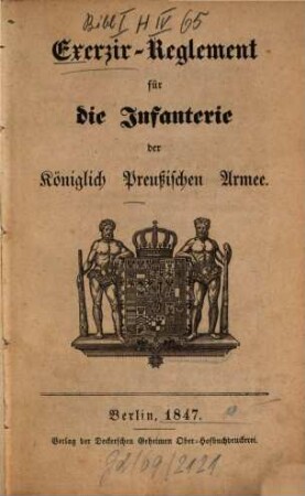 Exercir-Reglement für die Infanterie der Königlich Preußischen Armee