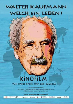 Walter Kaufmann - Welch ein Leben!