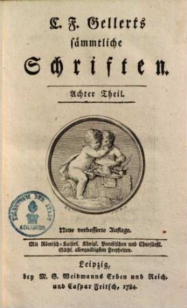 C.F. Gellerts sämmtliche Schriften, Achter Theil