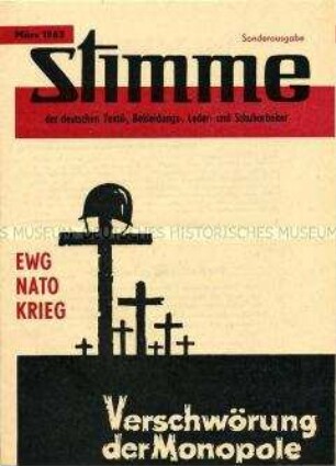 Sonderausgabe der Gewerkschaftszeitung "Stimme der deutschen Textil-, Bekleidungs-, Leder- und Schuharbeiter" gegen EWG und NATO