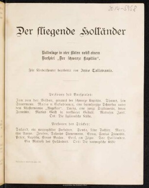 Der fliegende Holländer : Volkssage in 4 Akten nebst einem Vorspiel "Der schwarze Kapitän"