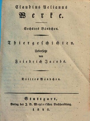 Claudius Aelianus Werke, 6. Thiergeschichten, 3