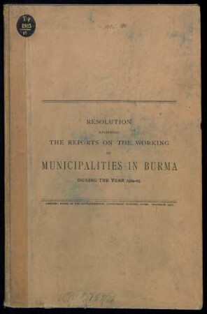 1904/05: Resolution reviewing the reports on the working of municipalities in Burma