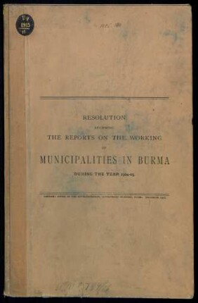 1904/05: Resolution reviewing the reports on the working of municipalities in Burma