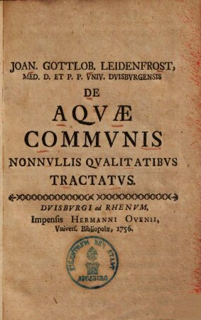 De aquae communis nonnullis qualitatibus tractatus