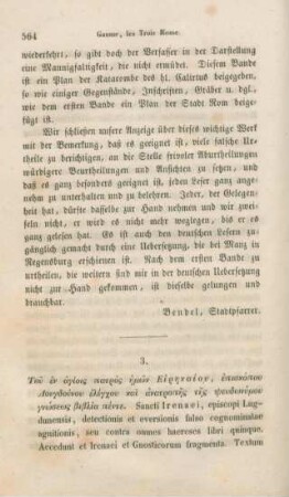 564-568 [Rezension] Irenaeus Lugdunensis, Tu en hagiois patros ēmōn Eirēnaiu Episkopu Lugdunu elenchu kai anatropēs tēs pseudōnymu gnōseōs biblia pente = Sancti Irenaei Episcopi Lugdunensis detectionis et eversionis falso cognominatae agnitionis seu contra omnes haereses libri quinque