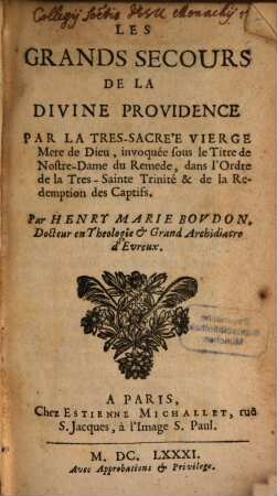 Les grands secours de la divine providence