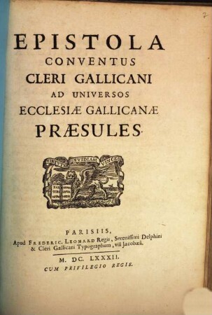 Epistola Conventus Cleri Gallicano Ad Unviersos Ecclesiae Gallicanae Praesules