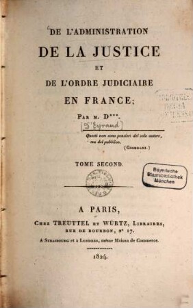 De l'administration de la justice et de l'ordre judiciaire en France, 2