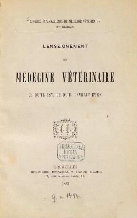 Congrès international de médecine vétérinaire : (4me session) L'enseignement en médecine vétérinaire ce qu'il est. ce qu'il devrait être