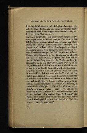Immer wieder braucht man Mut