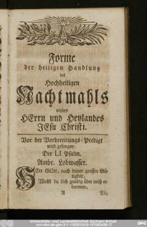 Forme der heiligen Handlung des Hochheiligen Nachtmahls unsers Herrn und Heylandes Jesu Christi.