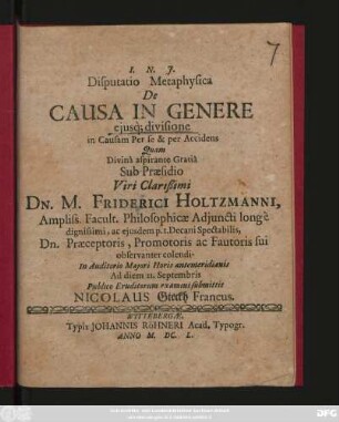 Disputatio Metaphysica De Causa In Genere eiusq[ue] divisione in Causam Per se & per Accidens