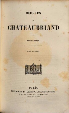 Oeuvres de Chateaubriand, 16. Mélanges politiques