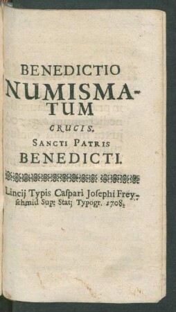 Benedictio Numismatum Crucis. Sancti Patris Benedicti