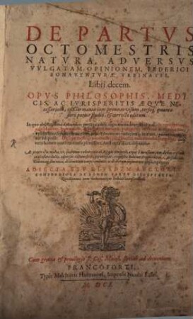 Frederici Bonaventurae De partus octomestris natura adversus vulgatam opinionem : libri decem