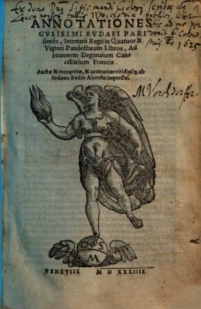 Annotationes Gvlielmi Bvdaei ... in Quatour & Viginti Pandectarum Libros