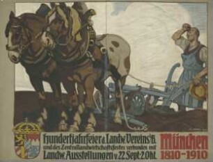 Hundertjahrfeier des Landwirtschaft-Vereins und Landwirtschaftliche Ausstellungen 1910