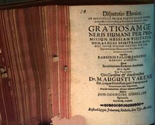 Disputatio Ebraica Ex Succincta Primae Partis Esaiae Connexione & Illustris Quae Est Cap. IX. Esaiae a v. I. ad VIII. Prophetiae Resolutione Demonstrans, Gratiosam Generis Humani Per Promissum Messiam Visitationem, & Regni Spiritualis Davidici Super Solium Davidis Per Eum Super Cuius Humerum Est Misra Instaurationem : Opposita Rabbinis Salom: Jarchio & Davidi Kimchio