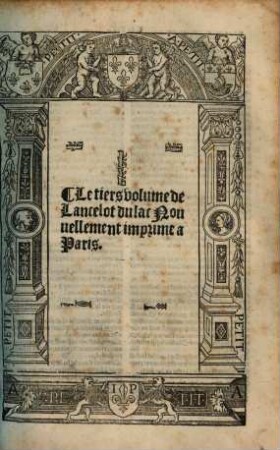 Les merveilleux faitz et gestes du noble et puissant chevalier Lancelot du Lac compaignon de la table ronde, 3
