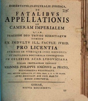 Diss. inaug. iur. de fatalibus appellationis ad cameram imperialem