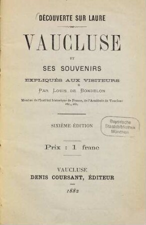 Vaucluse et ses souvenirs expliqués aux visiteurs par Louis de Bondelon : Découverte sur Laure