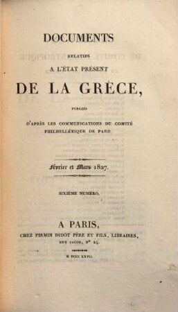Documents relatifs à l'état présent de la Grèce. 1827 = Nr. 6 - 8