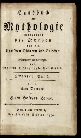 Bd. 2: Handbuch der Mythologie enthaltend die Mythen aus den Lyrischen Dichtern der Griechen. Zweyter Band
