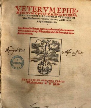 Veterum ephemeridum opus ab anno 1499 usque in annum 1544