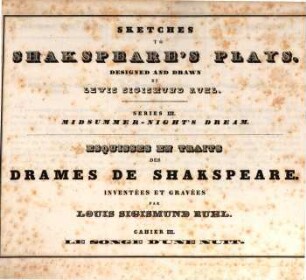 Skizzen zu Shakspeare's dramatischen Werken : mit Erläuterungen in deutscher, englischer und französischer Sprache. 3, Der Sommernachtstraum